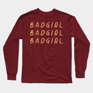 Badgirl Long Sleeve T-Shirt